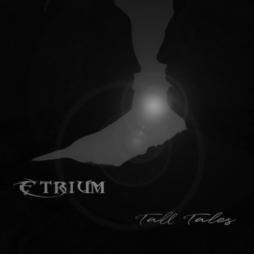Etrium : Tall Tales